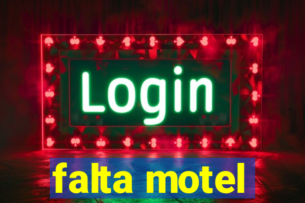 falta motel